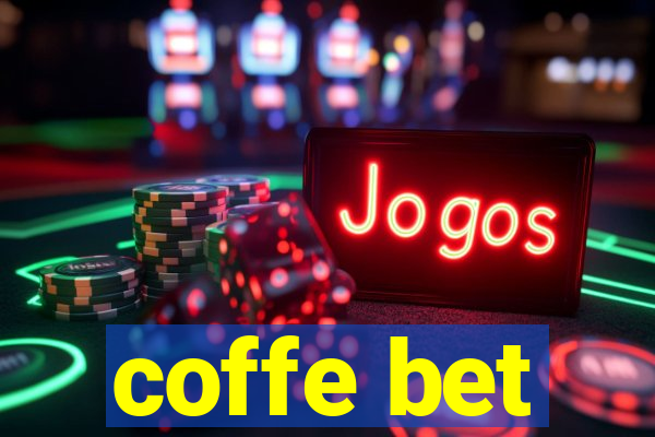 coffe bet